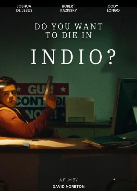 你想死在印第奥吗?